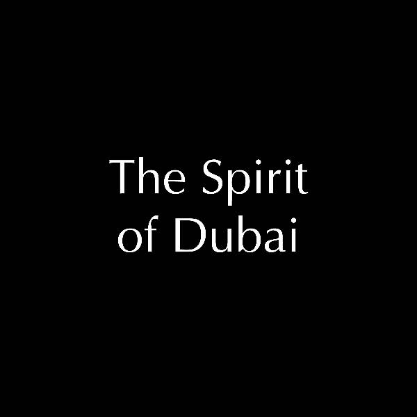 The Spirit of Dubai